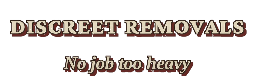 Sign-writing from the crew's van: Discreet Removals. No job too heavy.